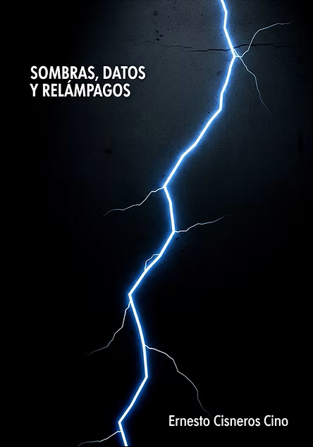 Sombras, Datos y Relámpagos